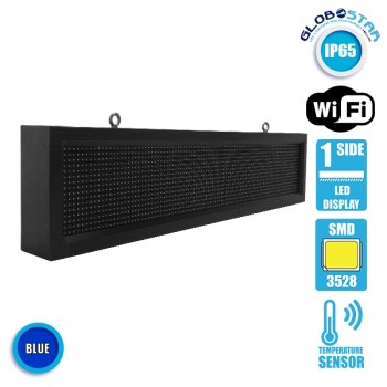 GLOBOSTAR®DISPLAY 90253 Κυλιόμενη Ψηφιακή Επιγραφή P10 Μονής Όψης LED AC 220-240V Αδιάβροχο IP65 Μπλε - WiFi Control μέσω FK APP - Αισθητήρας Θερμοκρασίας & Υγρασίας - Μ104 x Π9 x Υ24cm - 2 Χρόνια Εγγύηση