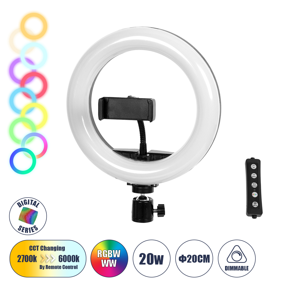 GloboStar® 75800 Professional Digital Ring Light Φ20cm LED SMD 20W 2000lm 180° DC 5V με Καλώδιο Τροφοδοσίας USB - Ενσωματωμένο Χειριστήριο Εναλλαγής Χρωμάτων & 1 Βάση Τηλεφώνου - Πολύχρωμο RGBW+WW Dimmable GloboStar® 75800 Professional Digital Ring Light Φ20cm LED SMD 20W 2000lm 180° DC 5V με Καλώδιο Τροφοδοσίας USB - Ενσωματωμένο Χειριστήριο Εναλλαγής Χρωμάτων & 1 Βάση Τηλεφώνου - Πολύχρωμο RGBW+WW Dimmable